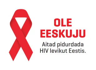 Ole eeskuju – aita pidurdada HIV levikut Eestis! (Kohtla-Järve)